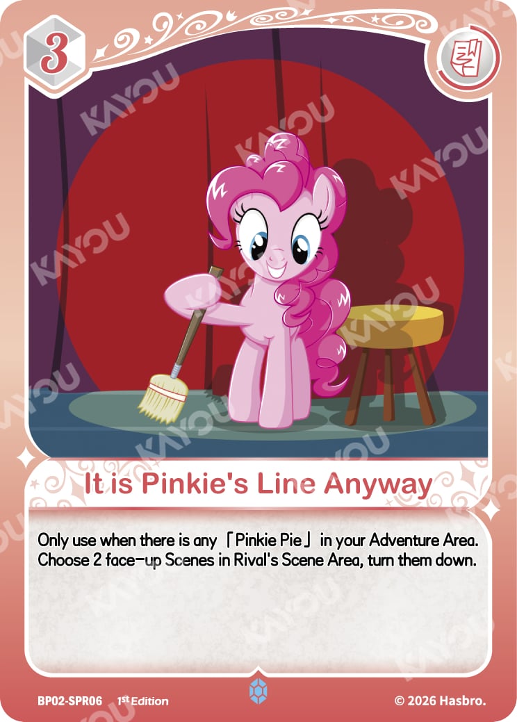 It is Pinkie's Line Anyway